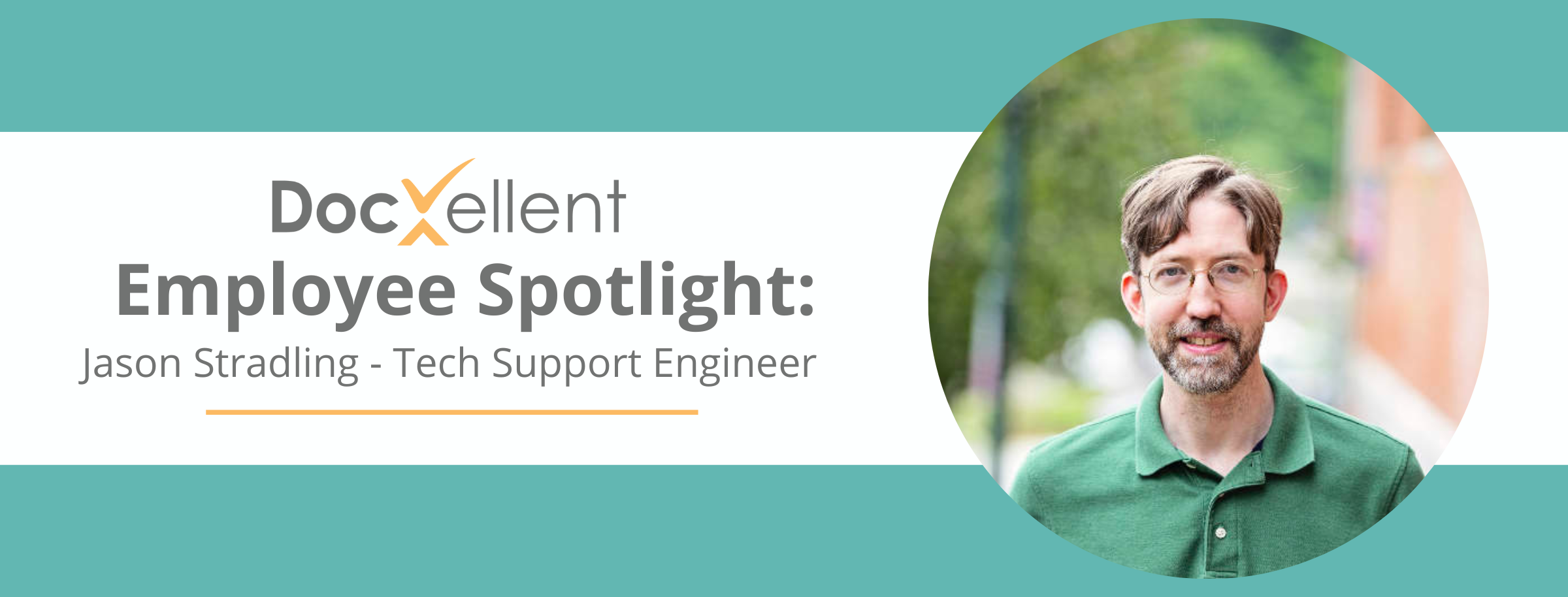 Employee Spotlight Jason Stradling Technical Support Manager